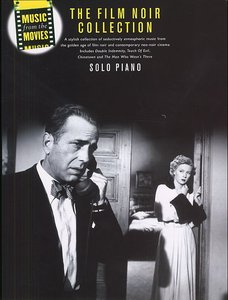 The Film Noir Collection - Music of the Movies