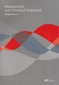 Musizierband zum Chorbuch Gotteslob - Spielpartitur in B