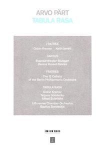 Fratres/Cantus/Tabula Rasa