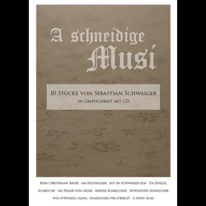 A schneidige Musi