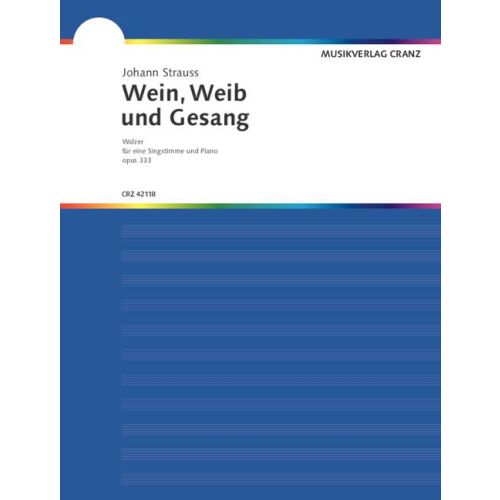 Wein, Weib und Gesang op. 333