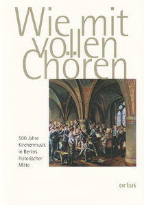 Wie mit vollen Chören