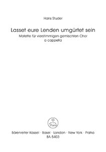 Lasset eure Lenden umgürtet sein