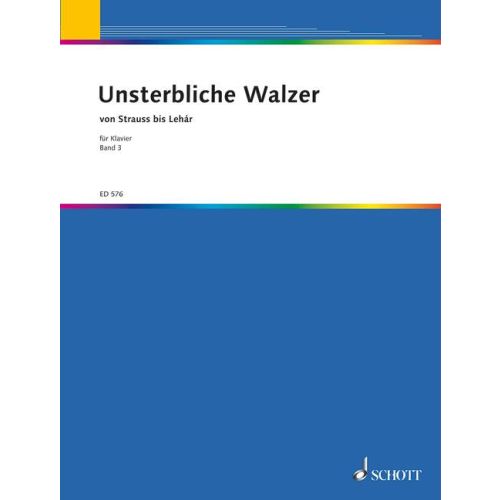 Unsterbliche Walzer Band 3