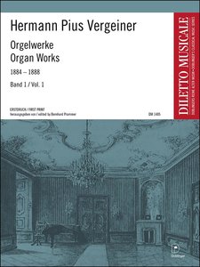 Orgelwerke 1884 - 1888 Band I