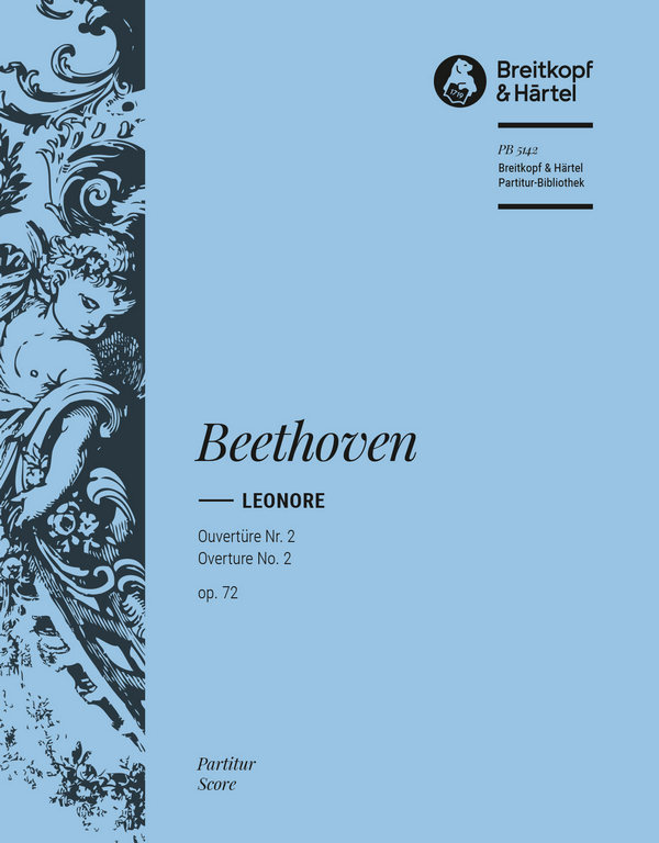 Leonore Ouvertüre Nr. 2 op. 72