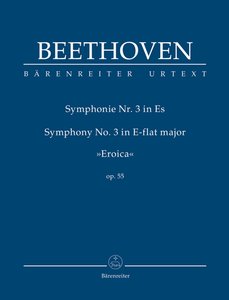 Sinfonie Nr. 3 Es-Dur op. 55 "Eroica"