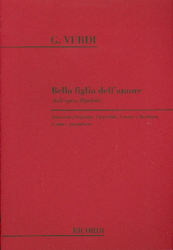 Bella figlia dell'amore aus "Rigoletto"