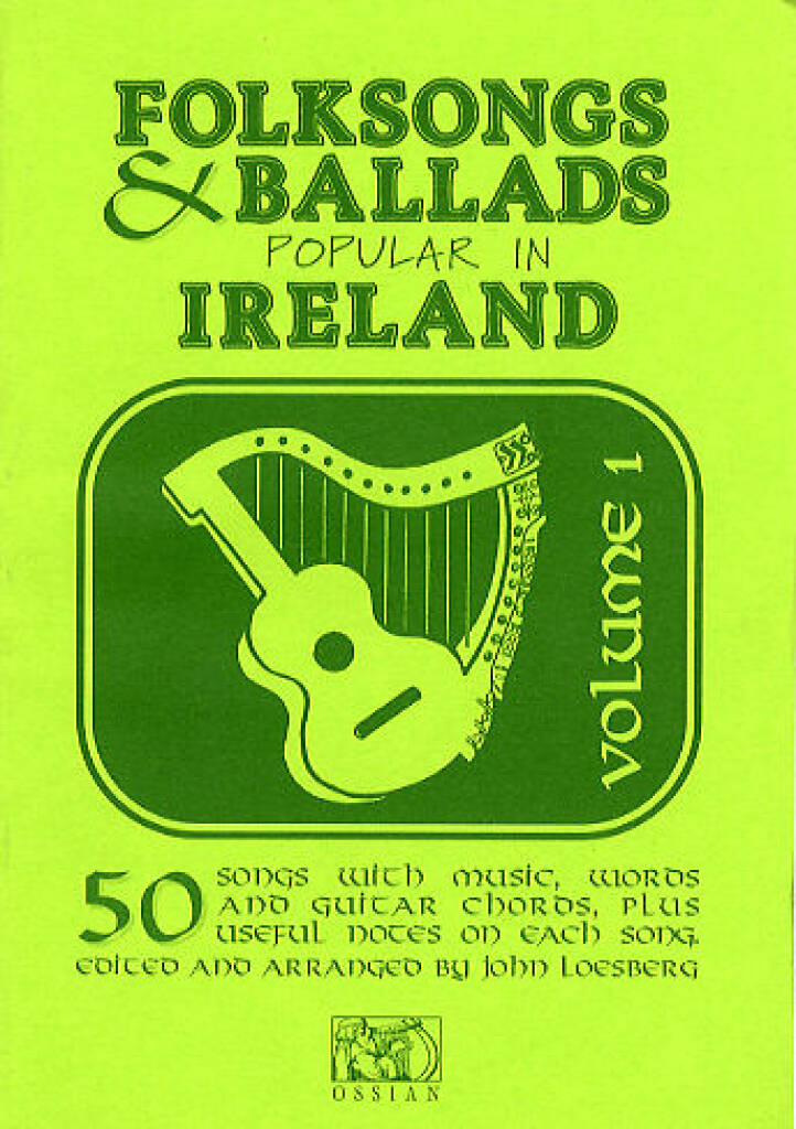 Folksongs and Ballads popular in Ireland, Vol. 1