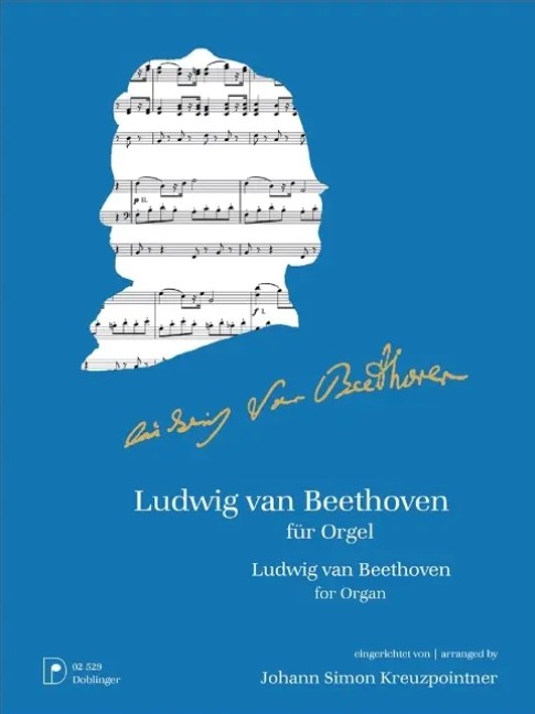 Ludwig van Beethoven für Orgel
