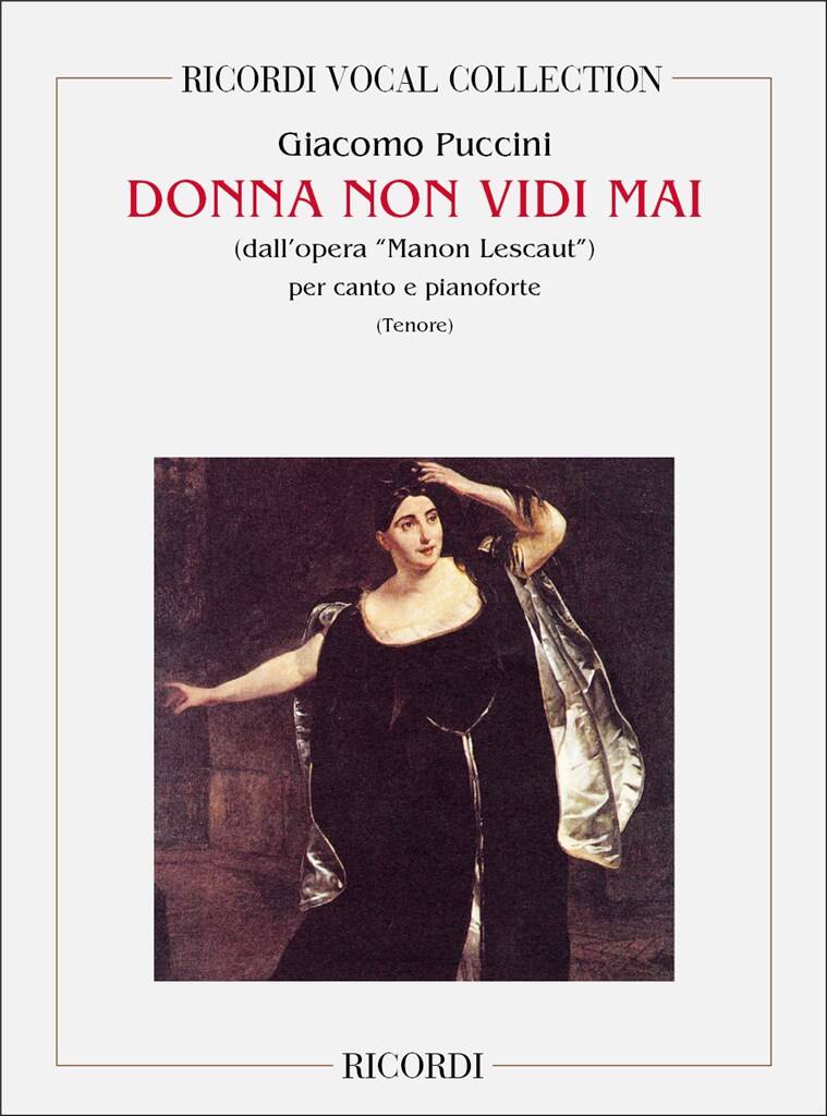 Donna Non Vidi Mai (Manon Lescaut)