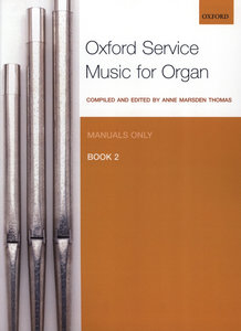 Oxford Service Music for Organ: Manuals only, Book 2