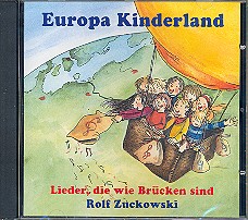 Europa Kinderland : Lieder, die wie Brücken sind