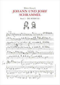 Johann und Josef Schrammel Märsche - Die Kompositionen der Brüder Band 1