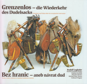 Grenzenlos - die Wiederkehr des Dudelsacks