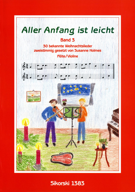 Aller Anfang ist leicht Band 3 - Weihnachtslieder