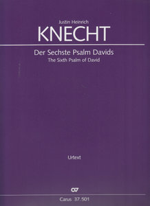 Der Sechste Psalm Davids (Herr straf mich nicht in deinem Zorne)
