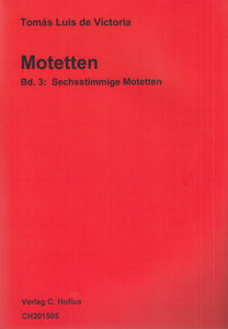 Motetten Band I/3: Sechsstimmige Motetten