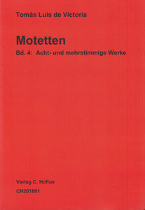 Motetten Band I/4: Acht- und mehrstimmige Werke