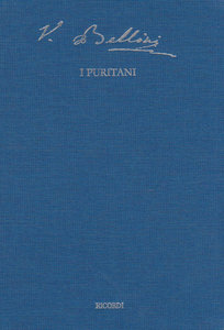 I Puritani - Edizione critica Volume X