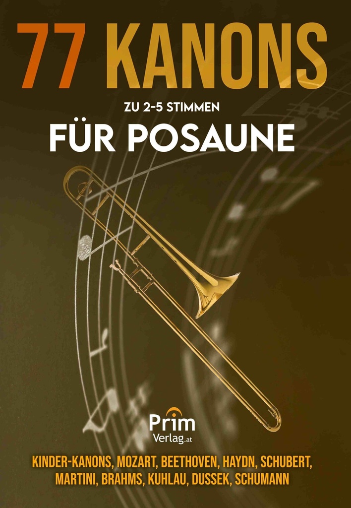 77 Kanons zu 2 - 5 Stimmen (Posaune)