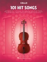 101 Hit Songs for Violoncello