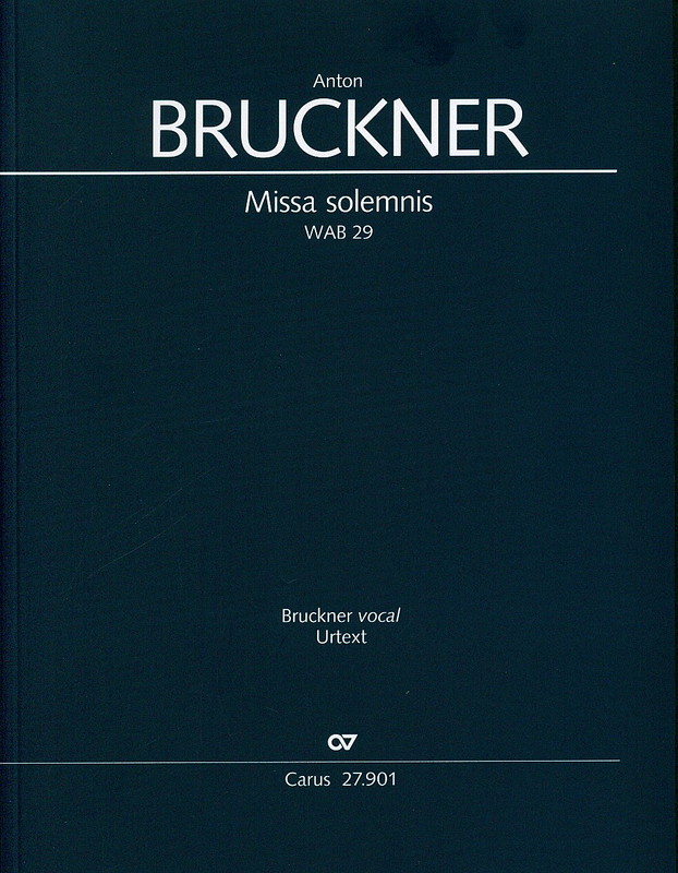 Missa solemnis B-Dur WAB 29