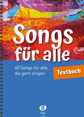 Songs für Alle - Textbuch