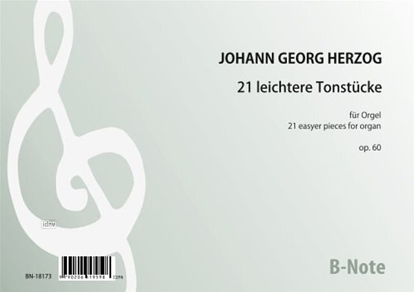 21 leichtere Tonstücke für Orgel op. 60