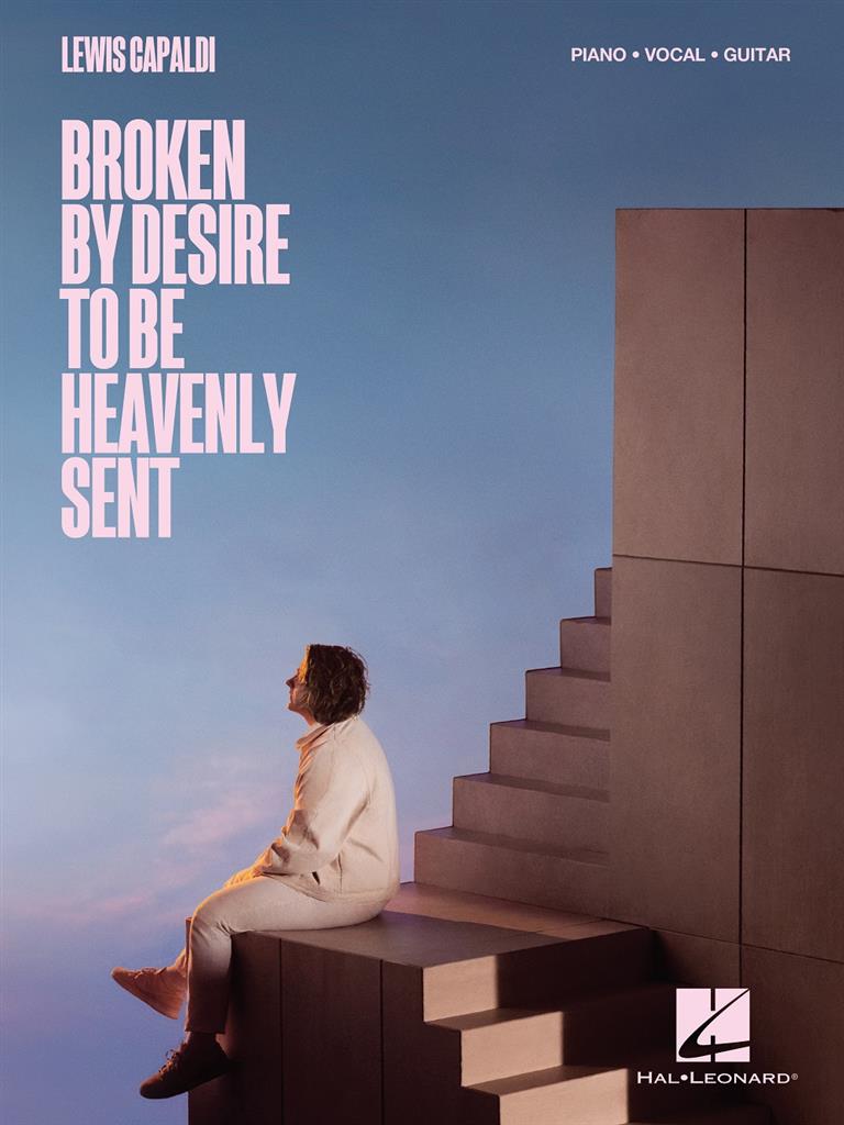 Broken by Desire to be heavenly sent