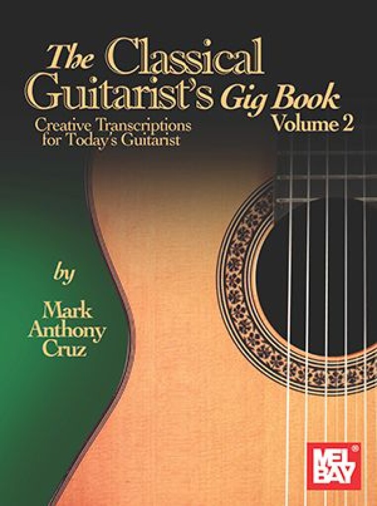 The Classical Guitarist's Gig Book Band 2