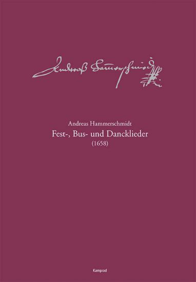 Fest-, Bus- und Dancklieder (1658) - Werkausgabe Band 10