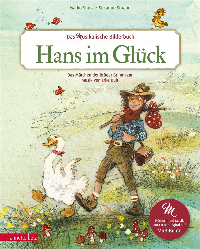 Hans im Glück (Musikalisches Bilderbuch mit CD und zum Streamen)
