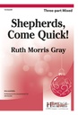 Shepherds come quick!