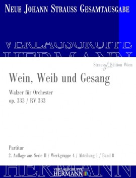 Wein, Weib und Gesang op. 333 / RV 333