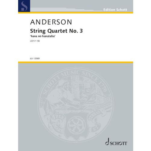 String Quartett No. 3 "Hana no hanataba" (2017-18)