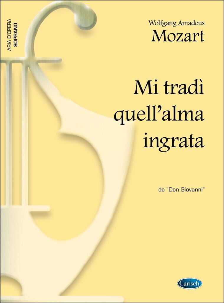Mi tradi quell'alma ingrata aus "Don Giovanni"