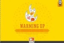 Warming Up