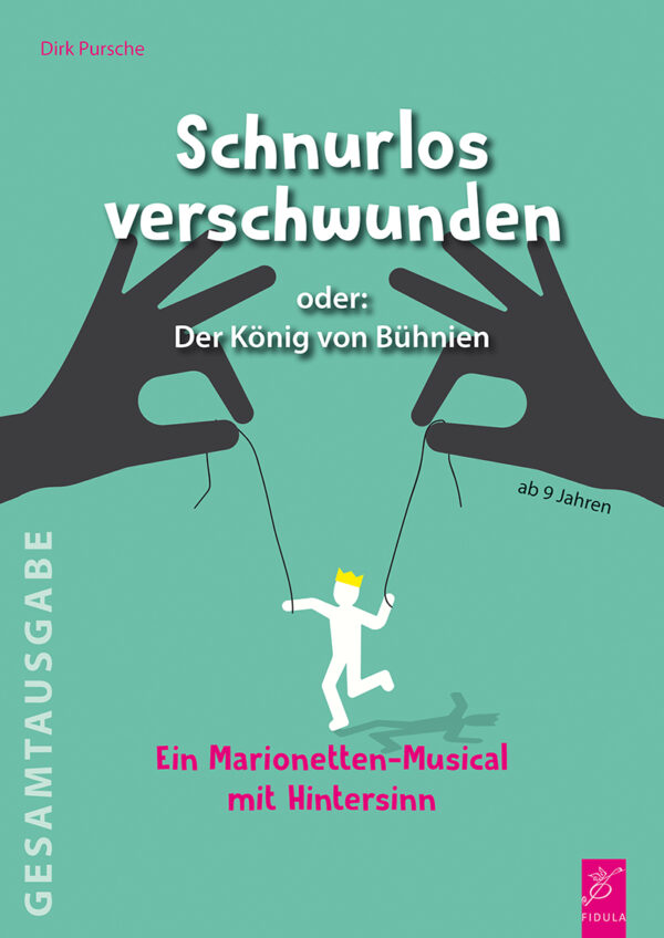 Schnurlos verschwunden oder: Der König von Bühnien