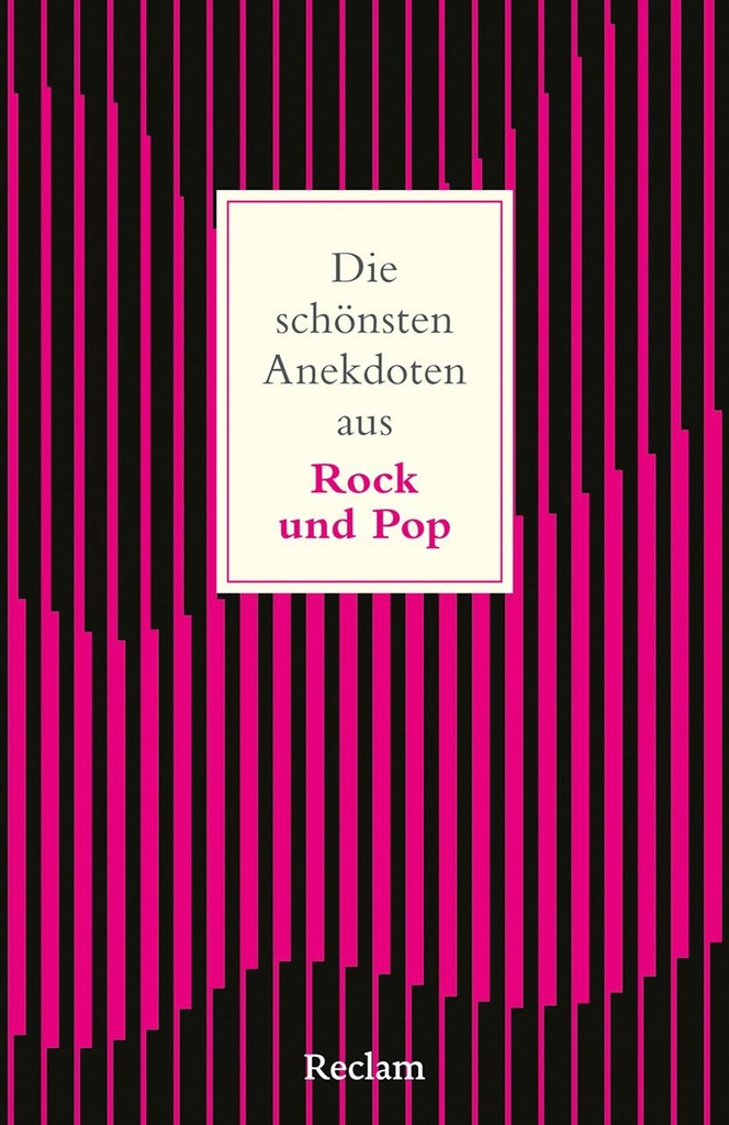 Die schönsten Anekdoten aus Rock und Pop