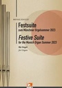 Festsuite zum Münchner Orgelsommer 2023