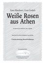 Weiße Rosen aus Athen