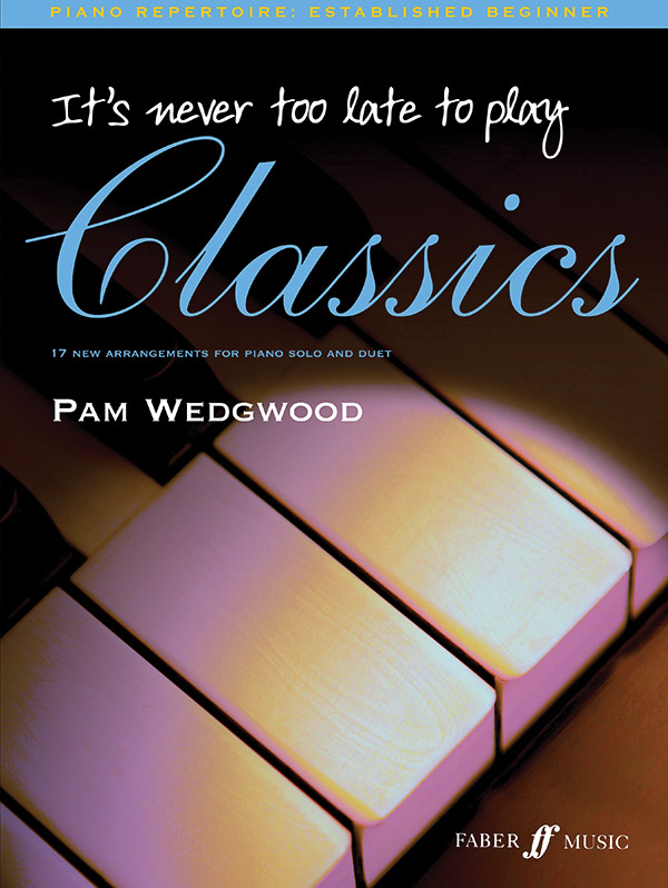 It's never too late to play Classics