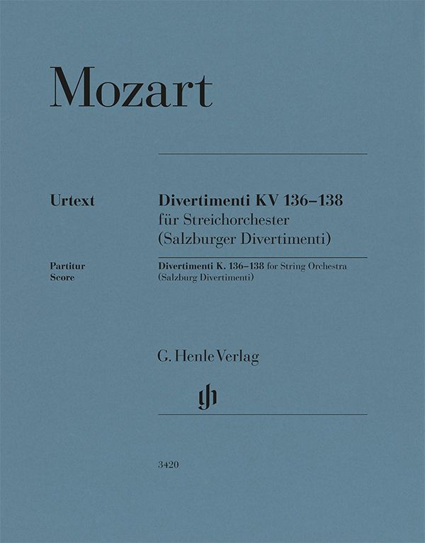 Divertimenti KV 136 - 138 "Salzburger Divertimenti"