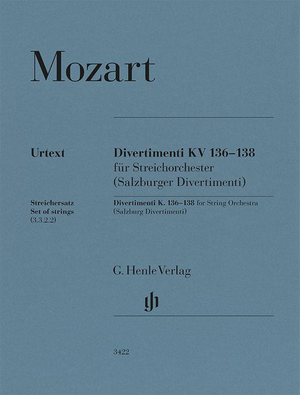 Divertimenti KV 136 - 138 "Salzburger Divertimenti"