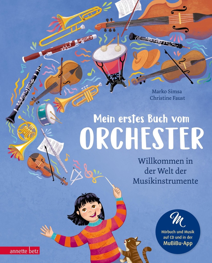 Mein erstes Buch vom Orchester (Das musikalische Bilderbuch mit CD und zum Streamen)