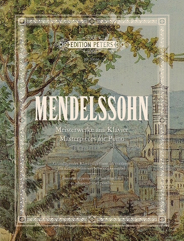 Mendelssohn-Bartholdy - Meisterwerke am Klavier