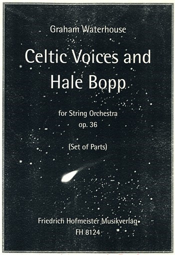 Celtic Voices and Hale-Bopp op. 36