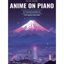 Anime on Piano - Standards