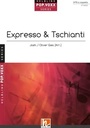 Expresso & Tschianti
